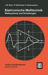 Cover image for Elektronische Messtechnik: Messsysteme Und Schaltungen