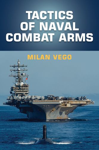Cover image for Tactics of Naval Combat Arms