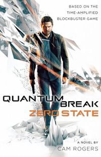 Cover image for Quantum Break: Zero State