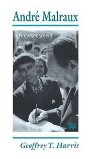 Cover image for Andre Malraux: A Reassessment