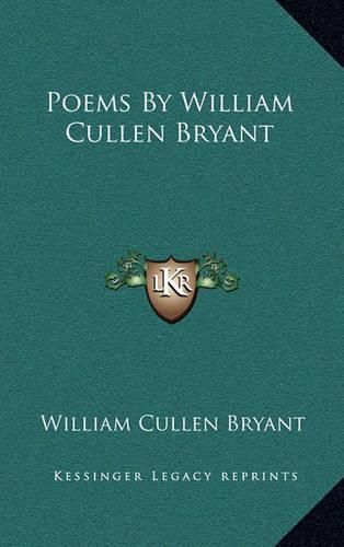 Poems by William Cullen Bryant