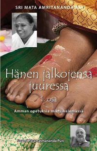 Cover image for Hanen jalkojensa juuressa - 1. osa