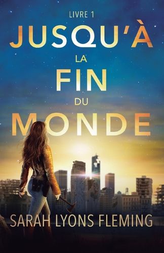 Cover image for Jusqu'a la fin du monde