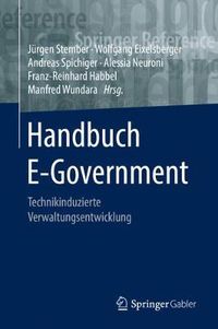 Cover image for Handbuch E-Government: Technikinduzierte Verwaltungsentwicklung