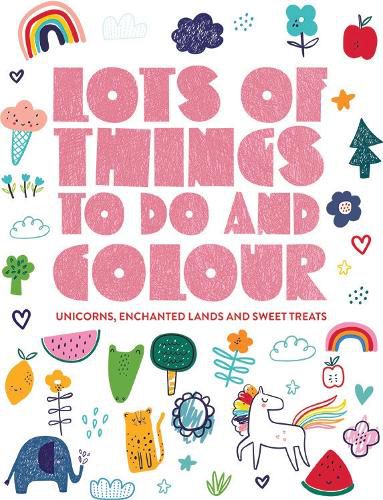 Cover image for Unicorns, Enchanted Lands and Sweet Treats