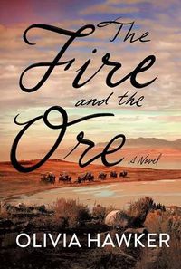 Cover image for The Fire and the Ore