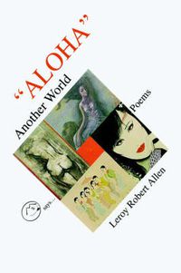 Cover image for ALOHA  Another World