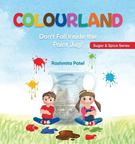 Cover image for Colourland: Don't Fall inside the Paint Jug!