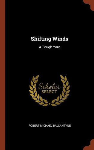Cover image for Shifting Winds: A Tough Yarn