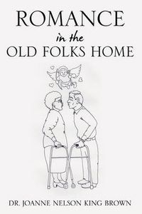 Cover image for Romance in the Old Folks Home