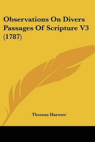 Cover image for Observations On Divers Passages Of Scripture V3 (1787)
