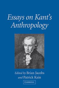 Cover image for Essays on Kant's Anthropology