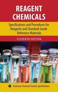 Cover image for Reagent Chemicals: Specifications and Procedures for Reagents and Standard-Grade Reference Materials