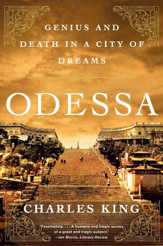 Cover image for Odessa: Genius and Death in a City of Dreams