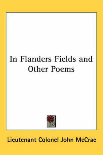 Cover image for In Flanders Fields and Other Poems