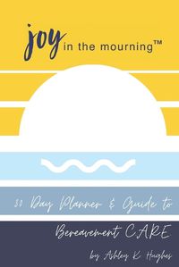 Cover image for Joy in the Mourning