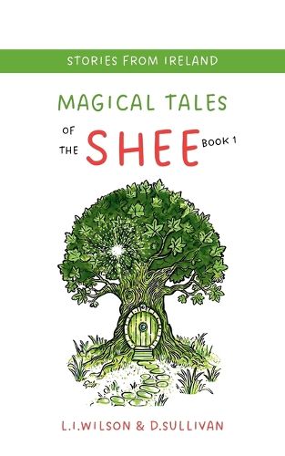 Cover image for Magical Tales of the Shee Book 1