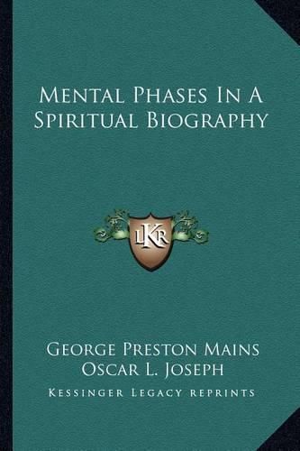 Mental Phases in a Spiritual Biography