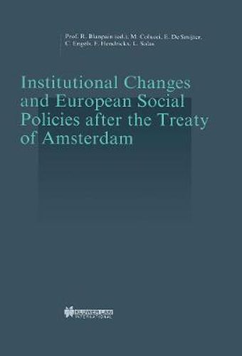 Cover image for Institutional Changes and European Social Policies after the Treaty of Amsterdam