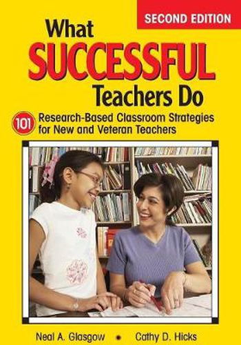 Cover image for What Successful Teachers Do: 101 Research-based Classroom Strategies for New and Veteran Teachers