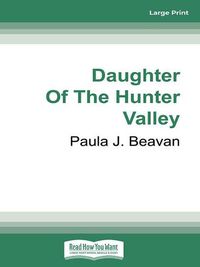 Cover image for Daughter Of The Hunter Valley