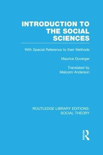 Cover image for Introduction to the Social Sciences (RLE Social Theory): With Special Reference to their Methods