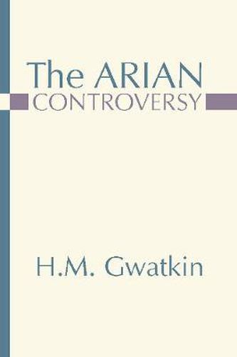 Cover image for The Arian Controversy