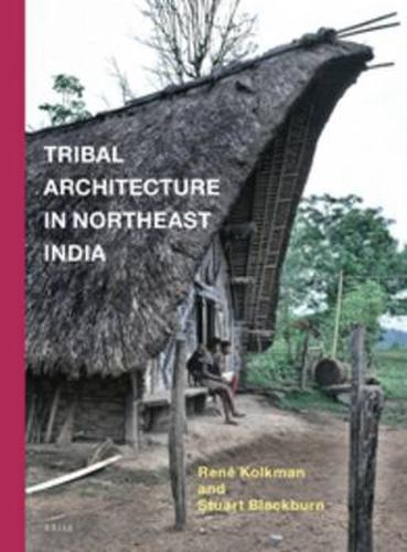 Cover image for Tribal Architecture in Northeast India