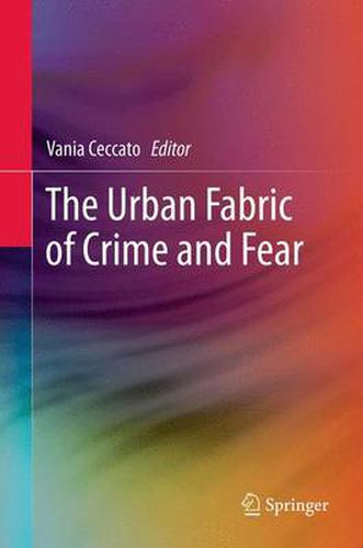 Cover image for The Urban Fabric of Crime and Fear