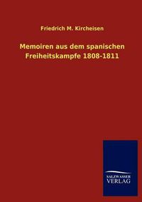 Cover image for Memoiren aus dem spanischen Freiheitskampfe 1808-1811