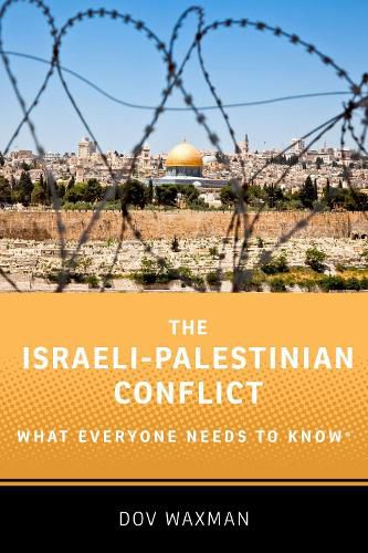 Cover image for The Israeli-Palestinian Conflict: What Everyone Needs to Know (R)