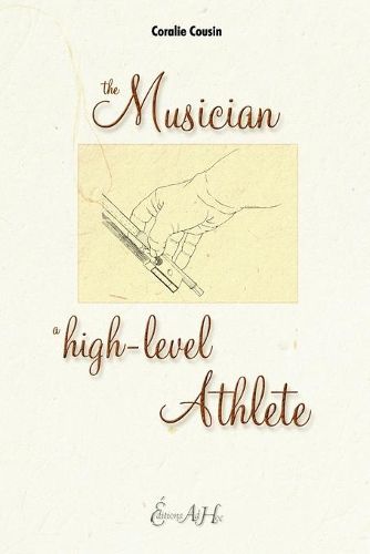 Cover image for The Musician, A High-Level Athlete