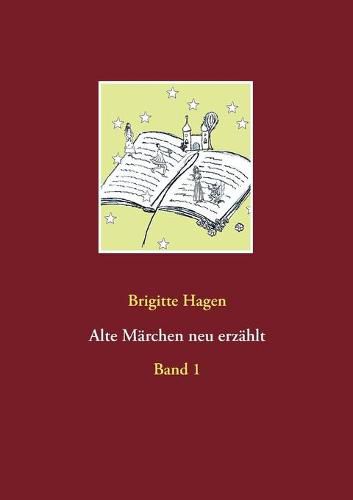 Cover image for Alte Marchen neu erzahlt: Band 1