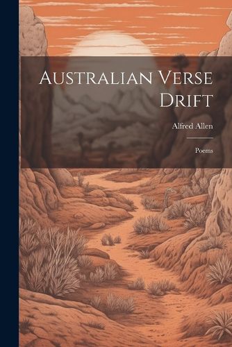 Cover image for Australian Verse Drift; Poems