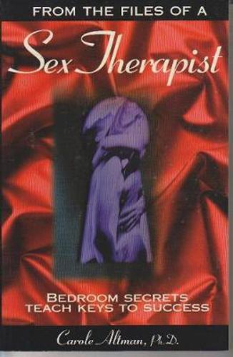 Cover image for From the Files of a Sex Therapist