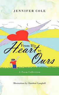 Cover image for From His Heart to Ours