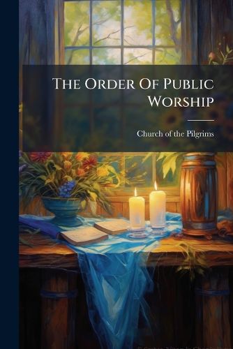 Cover image for The Order Of Public Worship