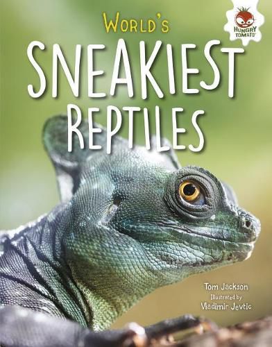 Cover image for World's Sneakiest Reptiles