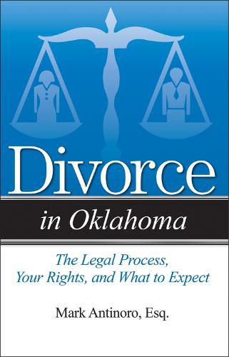 Cover image for Divorce in Oklahoma: The Legal Process, Your Rights, and What to Expect