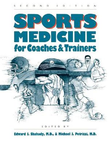 Cover image for Sports Medicine for Coaches and Trainers