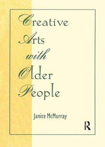 Cover image for Creative Arts with Older People