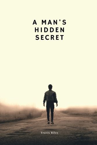 Cover image for A man's hidden secret