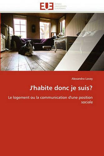 Cover image for J'Habite Donc Je Suis?