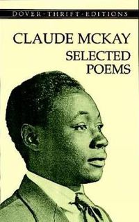 Cover image for Claude Mckay: Selected Poems