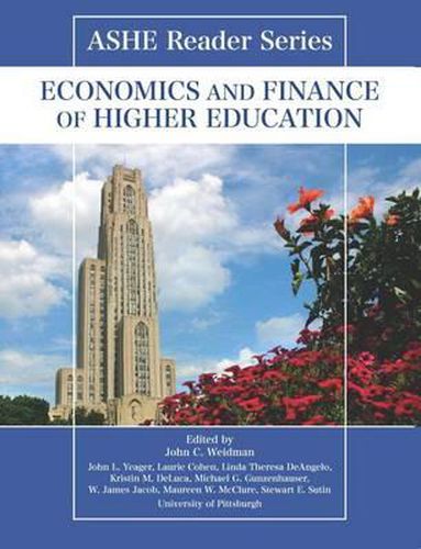Cover image for Ashe Reader Series: Economics and Finance of Higher Education