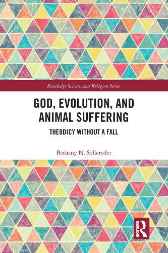 Cover image for God, Evolution, and Animal Suffering: Theodicy without a Fall