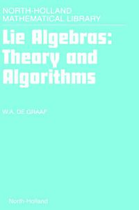 Cover image for Lie Algebras: Theory and Algorithms