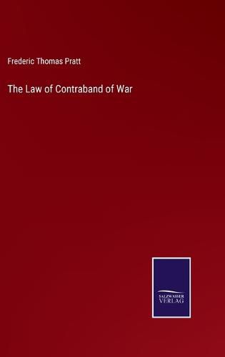 Cover image for The Law of Contraband of War