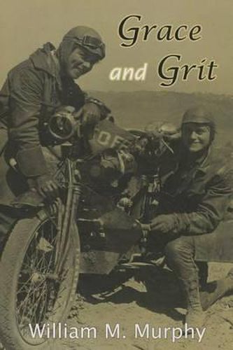 Grace and Grit: Motorcycle Dispatches from Early Twentieth Century Women Adventurers