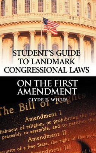 Cover image for Student's Guide to Landmark Congressional Laws on the First Amendment